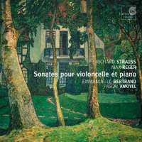 Strauss & Reger: Sonates pour violoncelle 